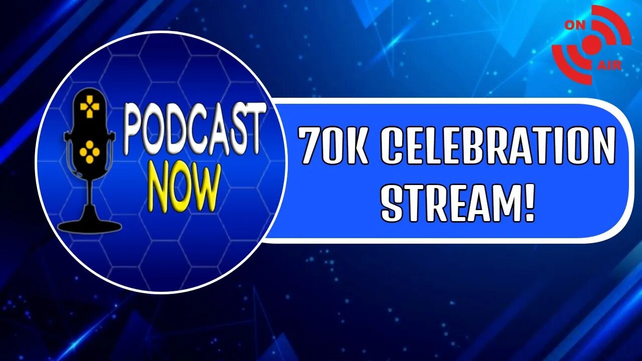 70K Subscriber Celebration Stream! - Q&A & MORE!