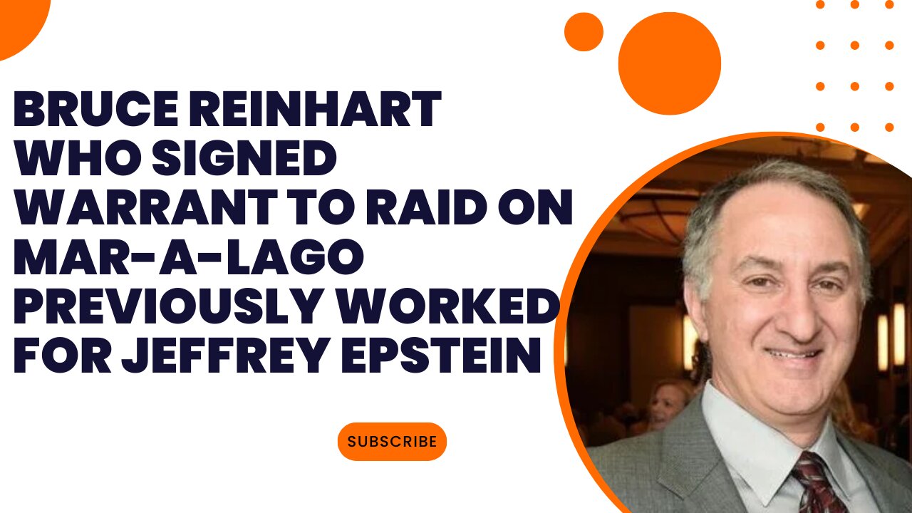 The Judge Who Signed Warrant to Raid Trump’s Home Previously Worked for Jeffrey Epstein
