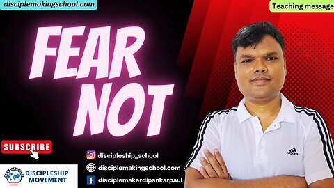 FEAR NOT // HOW TO COME OUT FROM FEAR & LIVE IN FREEDOM