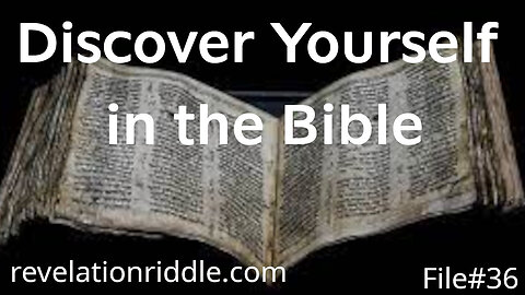Discover Yourself in the Bible! Bible Prophecy | End Times | Kingdom Age