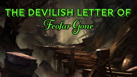 The Devilish Letter of Feofar Gone