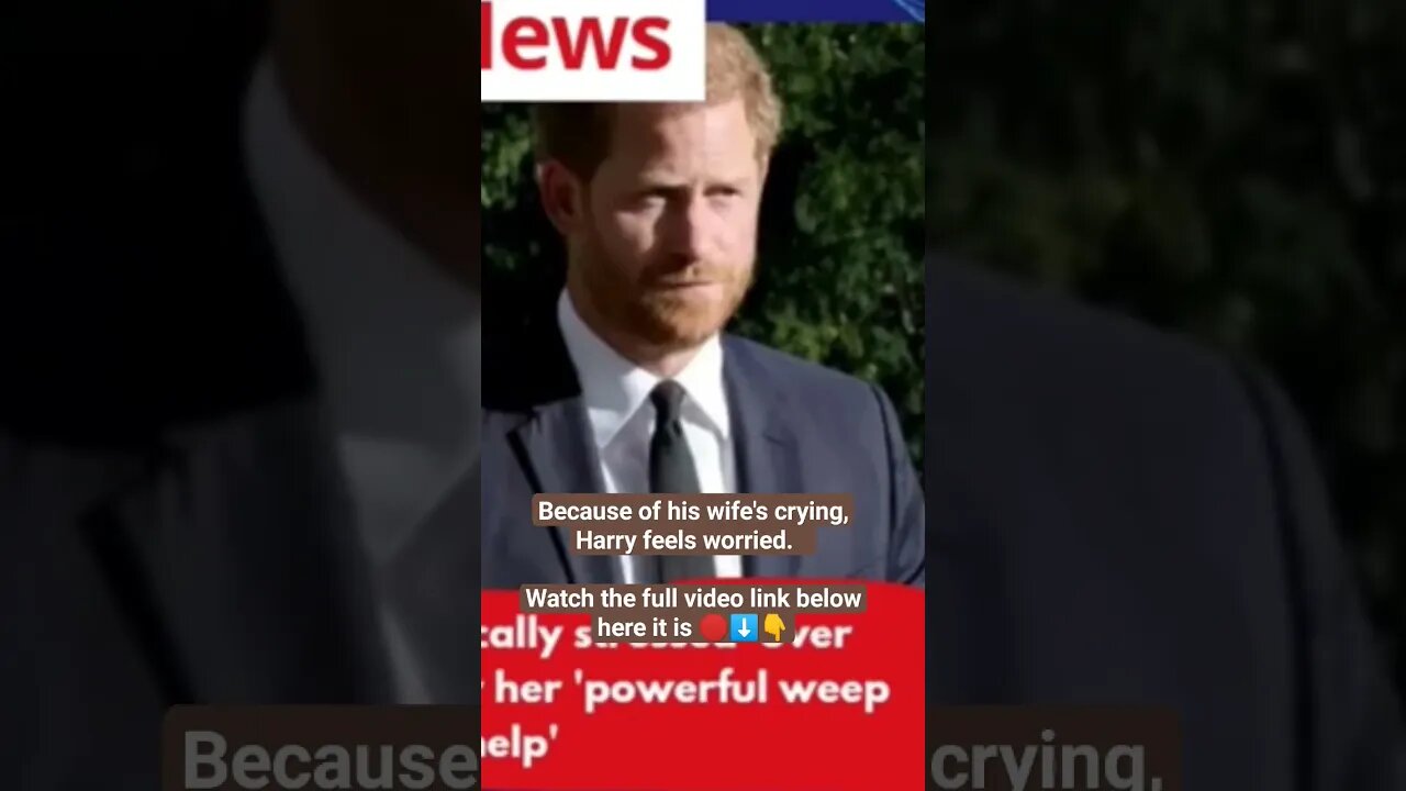 Because of his wife's crying, Harry feels worried about her