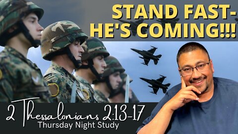 STAND FAST!!! JESUS is coming SOON!!!