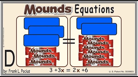 D2_MOUNDS_X(notation) 3+3x=2x+6 _ SOLVE BASIC EQUATIONS _ SOLVE BASIC WORD PROBLEMS
