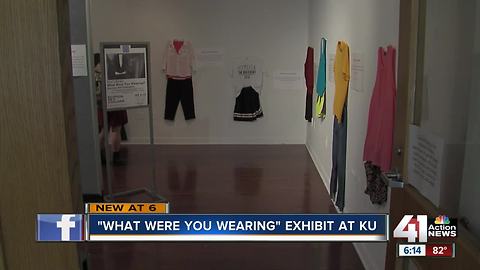 "What were you wearing" exhibit at KU shines light on sexual assault