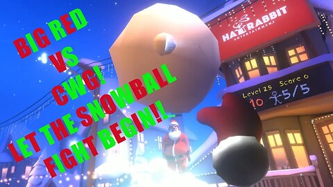 Big Red VS CWG - Merry Snowballs & Conveyor VR - Oculus Rift & HTC Vive
