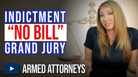 Indictment, Grand Jury, No Bill – Explained
