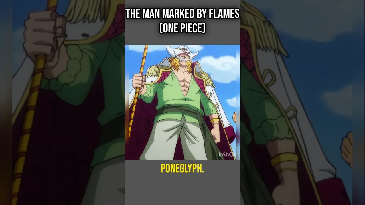 What do we know about 'the Man Marked by Flames'? (One Piece Manga)