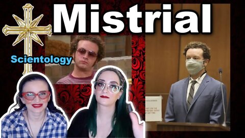 Danny Masterson MISTRIAL Declared/ HUNG JURY