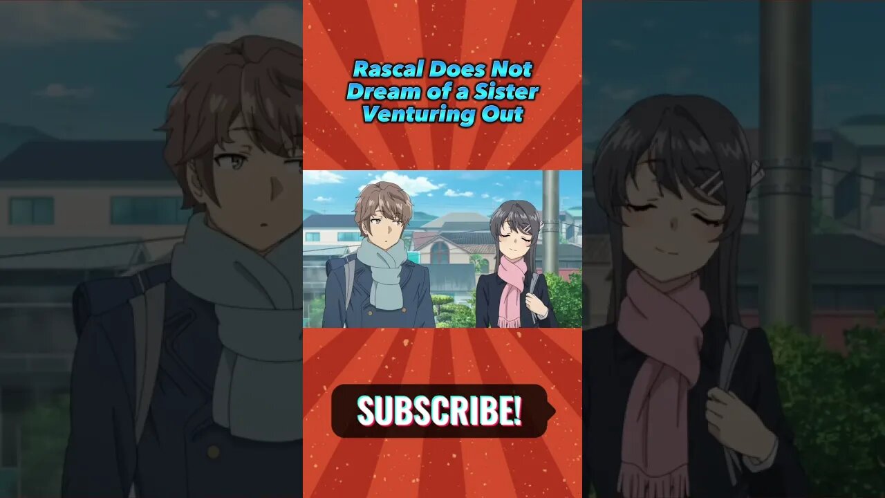 Rascal Does Not Dream of a Sister Venturing Out - Official Trailer
