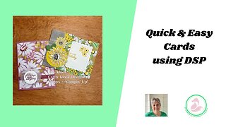 Quick & Easy Cards Using DSP