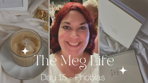 What Are My Phobias? - Day 15