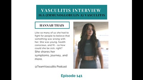 Vasculitis Interview with IgA Vasculitis Warrior Hannah Thais