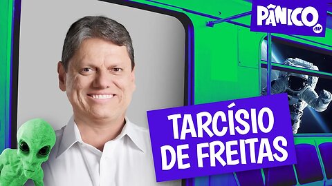 TARCÍSIO DE FREITAS - PÂNICO - 07/10/22