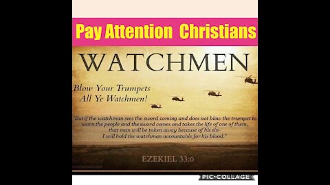 WATCHMEN-Ezekiel 33:3 /2 Dreams & warning.