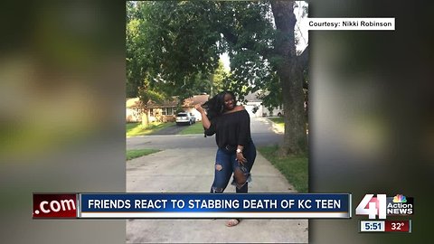 'She didn't deserve it': Friends react to stabbing death of KC teen