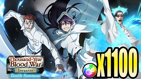 Bleach Brave Souls: Thousand-Year Blood War Zenith Summons: Invasion - 1100 Orbs