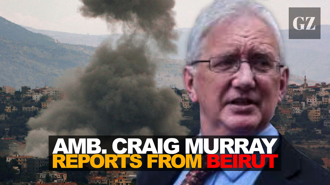 Amb. Craig Murray live from Beirut's war zone
