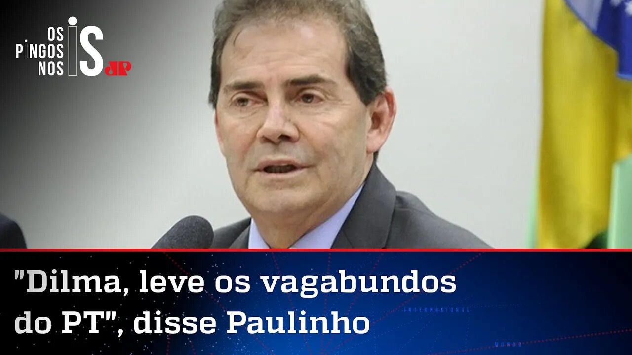 Relembre: Paulinho da Força, que agora apoia Lula, defendeu o impeachment de Dilma