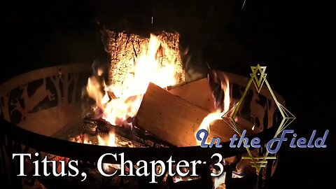 In the Field Reads: Titus Chapter 3