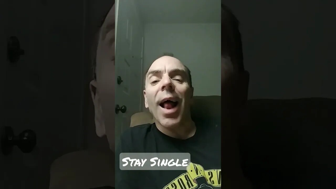 Boys...Stay SINGLE 😁😁🤣