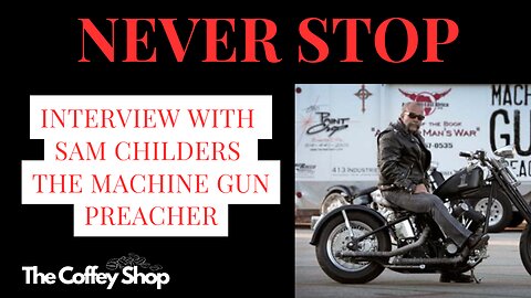 Interview with The Machine Gun Preacher Sam Childers | Paige Coffey | The Coffey Shop