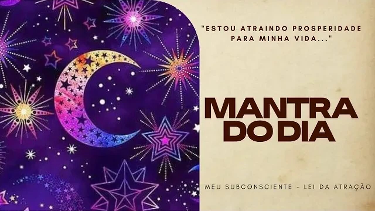 MANTRA DO DIA - ESTOU ATRAINDO PROSPERIDADE PARA MINHA VIDA #mantra #espiritualidade #leidaatração