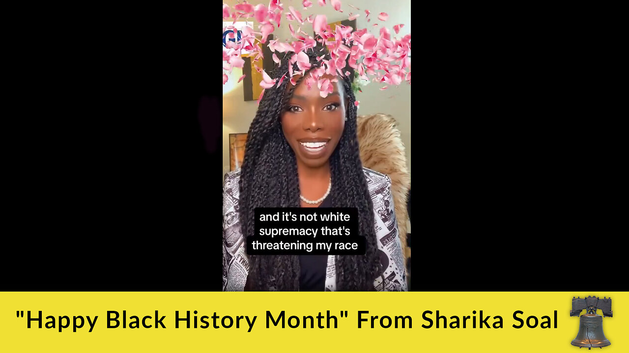 "Happy Black History Month" From Sharika Soal