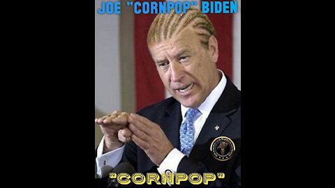 🔵 JOE "CORNPOP" BIDEN 🔵