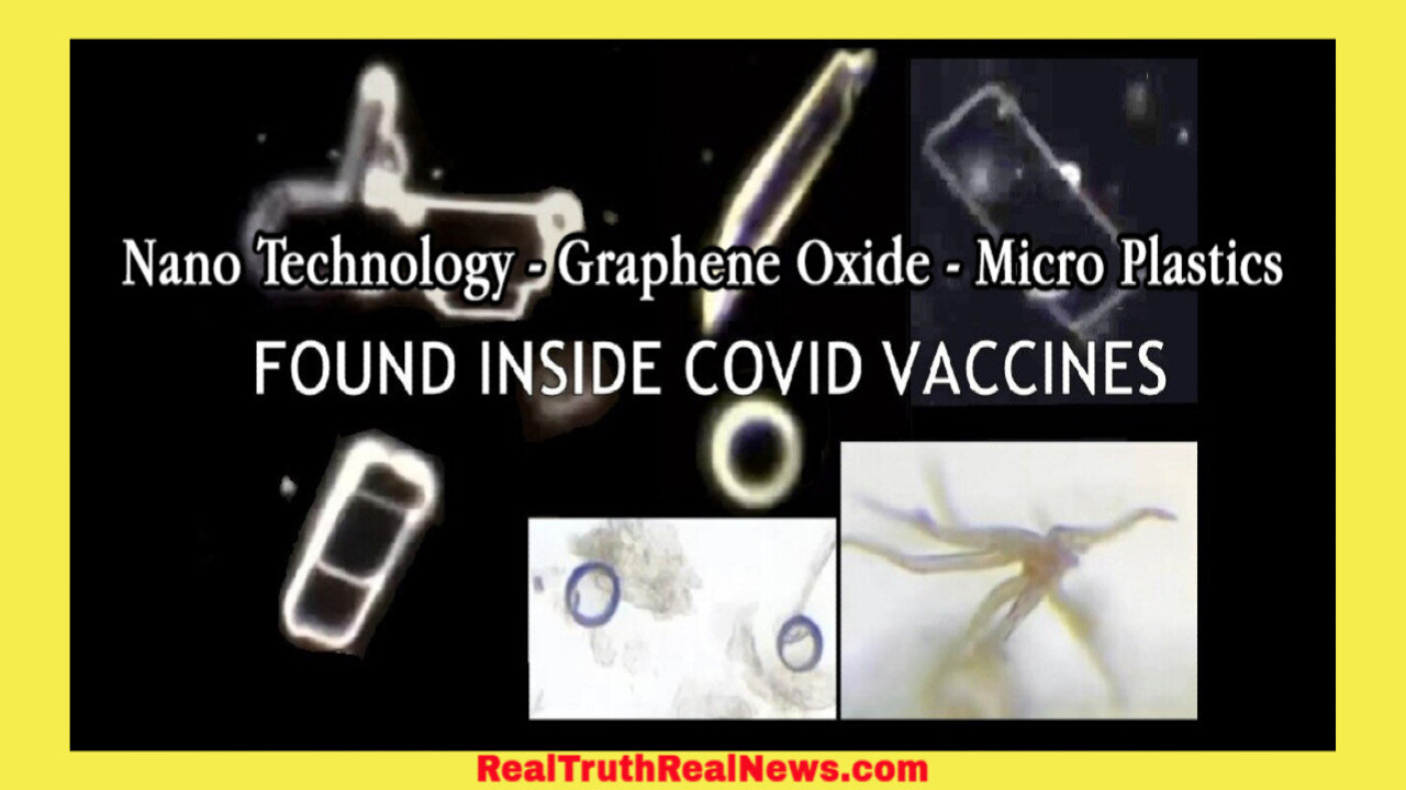 ⚛️ Unrestricted Warfare - "Nano Weapons of Mass Destruction" - Covid Jabs Contain Nano Tech, Graphene Oxide and Micro Plastics * Detox Links 👇