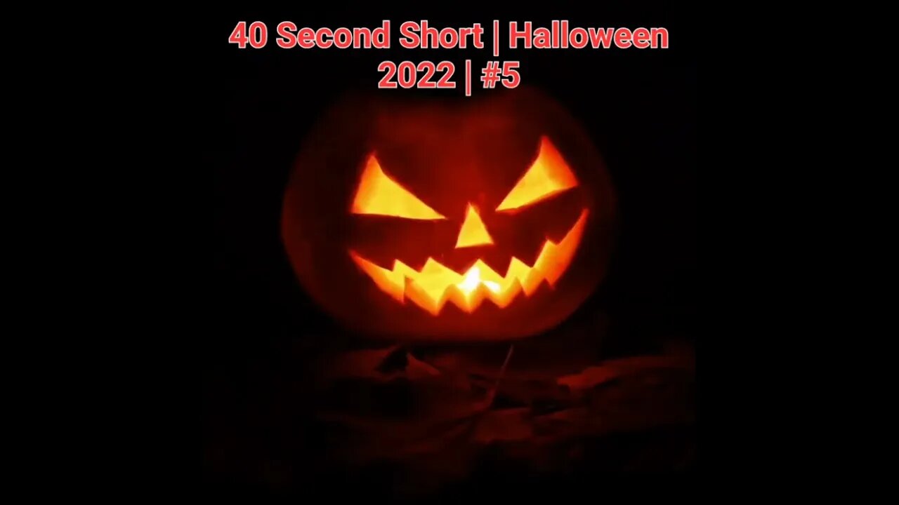 40 Second Short | Halloween 2022 | Halloween Music #Halloween #shorts #halloween2022 #5