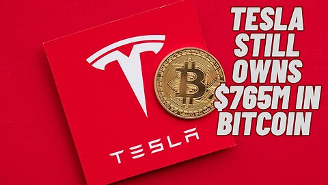 Tesla still owns $780M in Bitcoin Stash