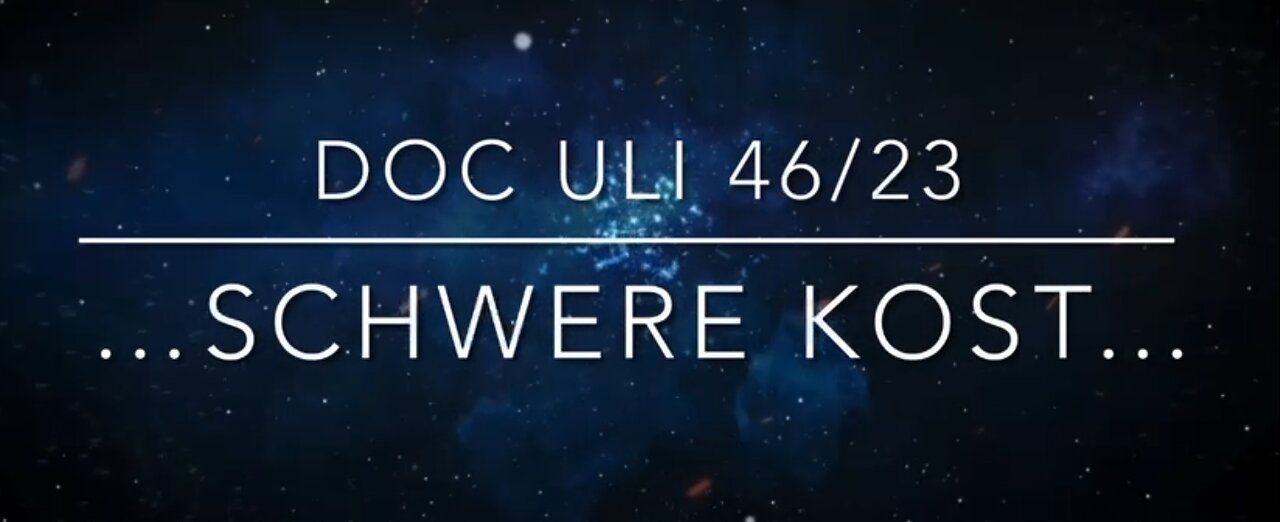 🚑 DOC ULI....46/2023...SCHWERE KOST....🚑....🇨🇭🇦🇹🇩🇪......November 17, 2023