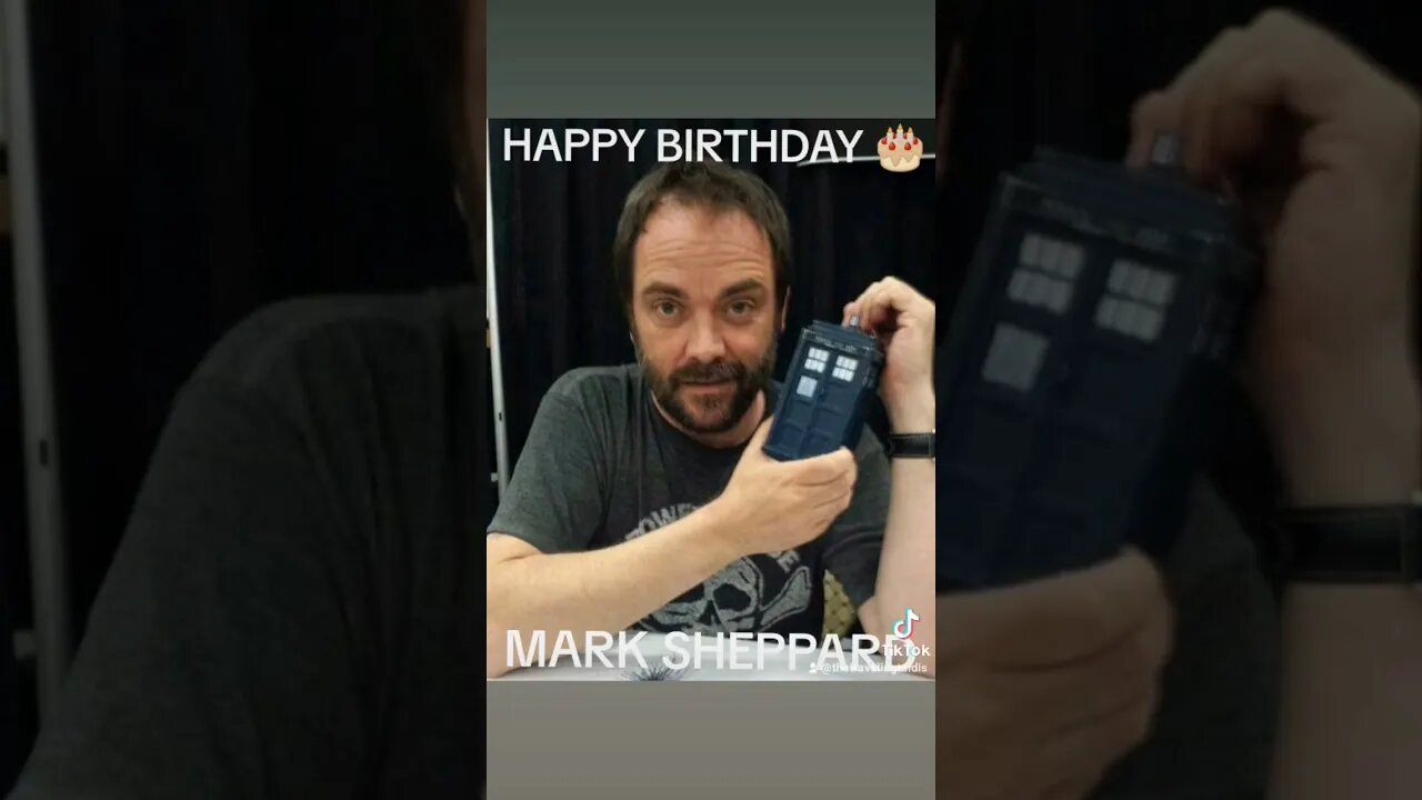 🎂 #HAPPYBIRTHDAY #MARKSHEPPARD #CANTONDELAWARE 🎂 #DOCTORWHO #SUPERNATURAL #SUBSCRIBE #SHORTS