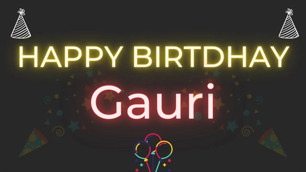 Happy Birthday to Gauri - Birthday Wish From Birthday Bash