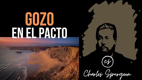 Gozo en el pacto (Salmo 111:9) Devocional de hoy Charles Spurgeon