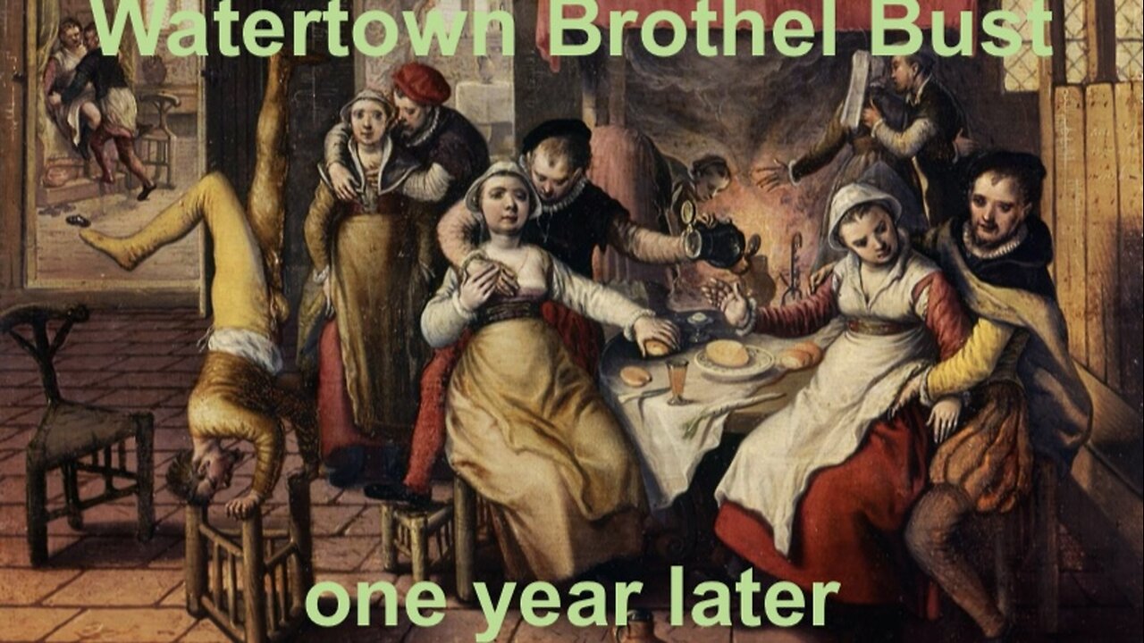 Watertown Brothel Bust - One Year Later