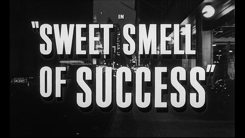 Sweet Smell Of Success (1957)