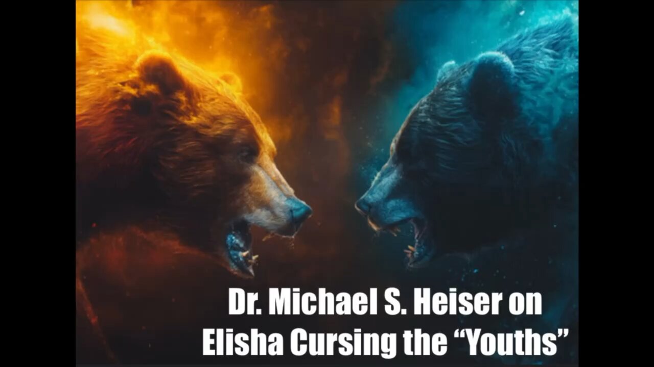 Dr. Michael S. Heiser on Elisha cursing the “youths” | 2 Kings 2:23-24