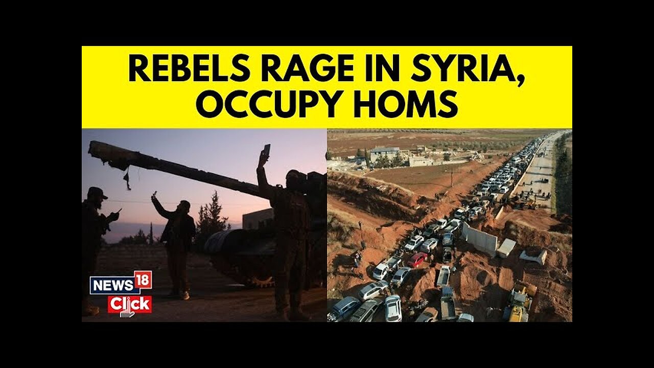 The Sudden Rebel Advance in Syria Creates ‘Real Possibility’ of Assad’s Fall | English News | N18G