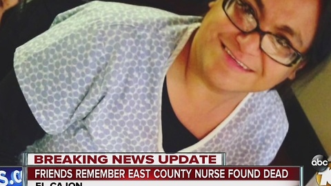 Friends remember East County nurse found dead