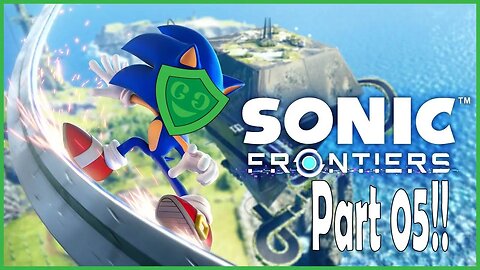 Going Fast on Sand is Kinda Hard! | Sonic Frontiers - Part 05