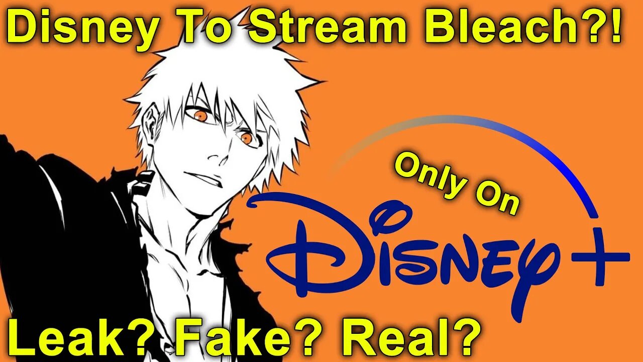 Disney to Stream Bleach Thousand Year Blood War?! Leak, Fake, or Real?