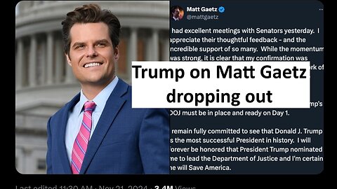 Trump reacts to Matt Gaetz withdraws from consideration for Attorney General