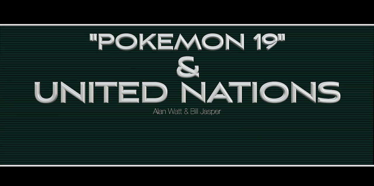 "POKEMON 19" & United Nations