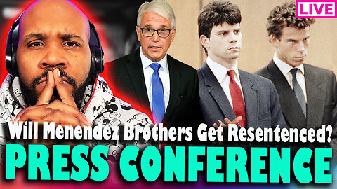 PRESS CONFERENCE! Will The Menendez Bros Get Support For Resentencing?