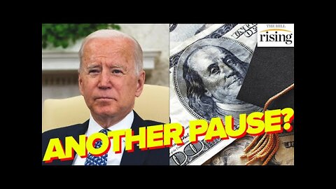 Biden Admin Considers ANOTHER Hold On Student Debt Payments