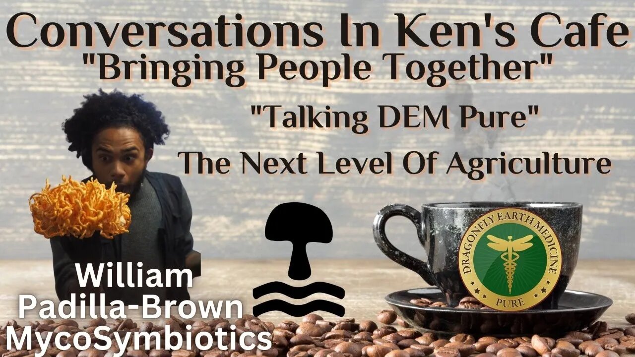 Conversations In Ken’s Café With William Padilla-Brown