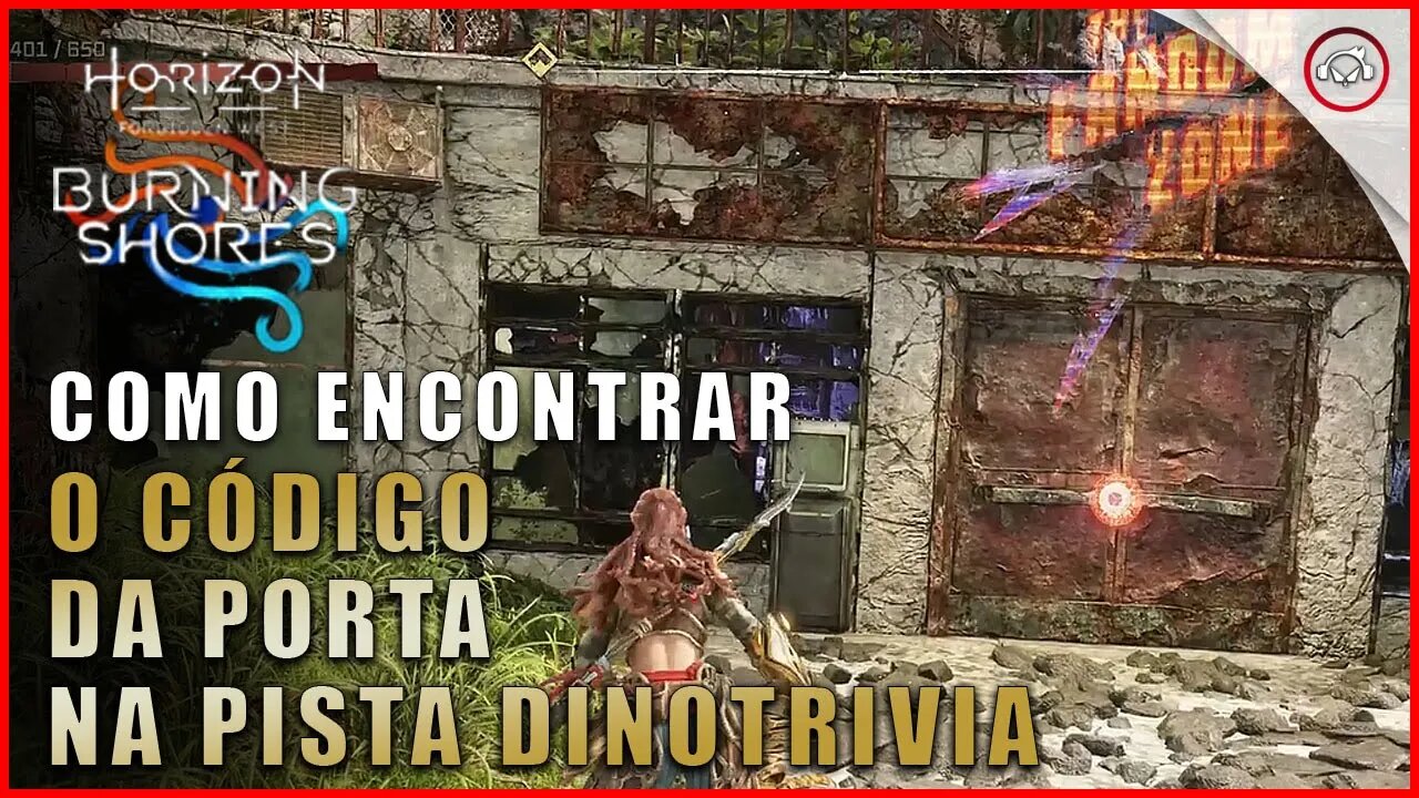 Horizon DLC Burning Shores, Como conseguir o código da porta das pistas do Dinotrivia | super dica