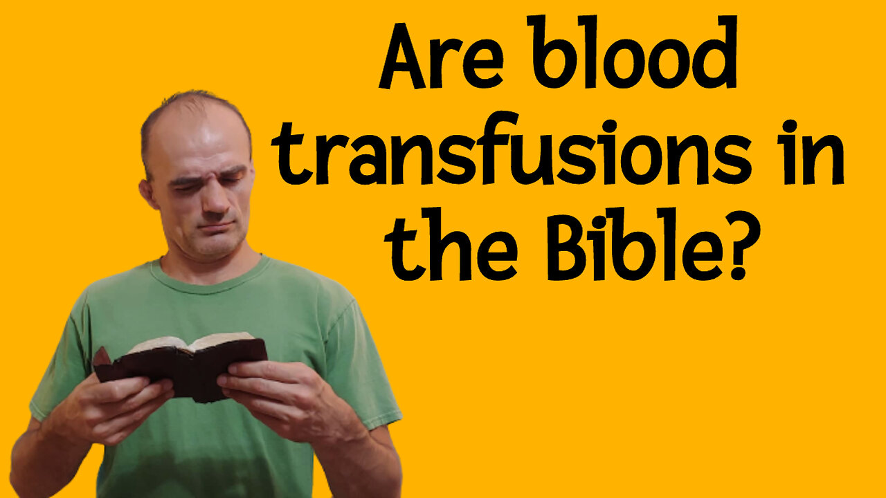 Jehovah's Witnesses & blood transfusions